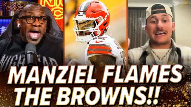 Unc, Ocho, & Johnny Manziel FLAME the Browns for not STARTING Shedeur Sanders already! | Nightcap