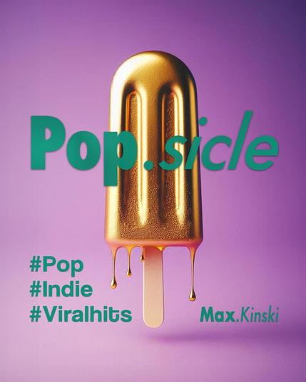 Pop.Sicle - mit DJ Max Kinski