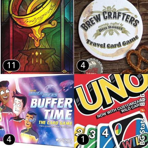 The Fellowship of the Ring: Trick-Taking Game, 11
Brewcrafters Travel Card Game, 4
Buffer Time: The Card Game, 4
Uno, 1