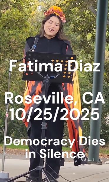 Fatima Diaz, an immigrant activist, shared a few words at the "Democracy Dies in Silence Procession" event on 10/25/2025 at Royer Park, Roseville, CA.