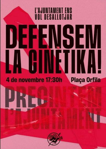 Cartel de la convocatoria, rosa con un precinto rojo encima. El texto en catalán dice "El ayuntamiento nos quiere desalojar, defendamos La Cinètika, 4 de noviembre 17:30, Plaza Orfila. Precintemos el ayuntamiento."