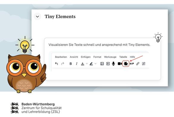 Das Fotos aus der Threema-Nachricht des ZSL BW von heute. Darin wird über die neuen Tiny Elements informiert. Ein Bild zeigt, dass die Elemente im Texteditor hinter dem Puzzleteil zu finden sind. Links daneben zeigt Eule Moodi auf diese Erläuterung.