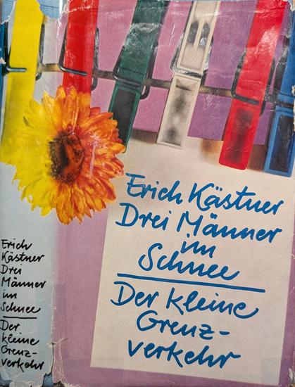Erich Kästner: Drei Männer im Schnee | Der kleine Grenzverkehr (Hardcover, Deutsch language, Deutscher Bücherbund Stuttgart)
