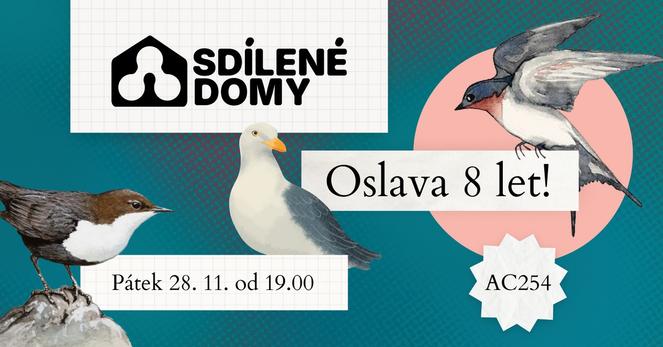 8. Narozeniny Sdílených domů