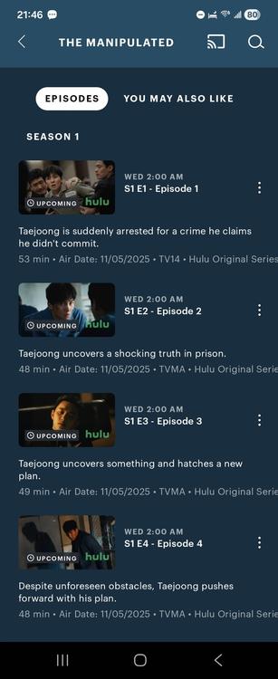 Screenshot of Hulu mobile app for TV show "The Manipulated". 4 episodes for season 1 are listed, all with air dates of Wednesday 11/05/2025 at 2am.