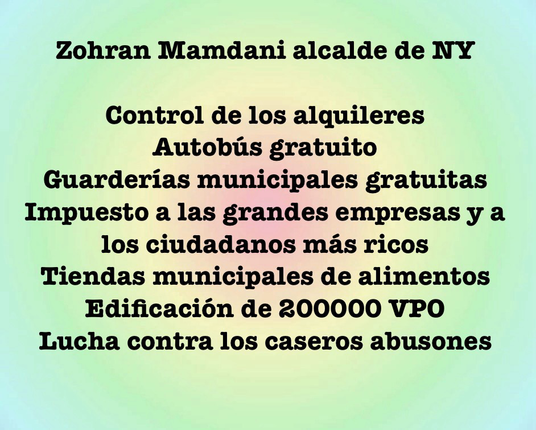 Control de los alquileres Autobús gratuito Guarderías municipales gratuitas Impuesto a las grandes empresas y a los ciudadanos más ricos Tiendas municipales de alimentos Edificación de 200000 VPO Lucha contra los caseros abusones Escuela pública gratuita y verde