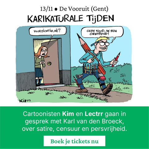 Cartoonisten Kim en Lectrr gaan in
gesprek met Karl van den Broeck, over satire, censuur en persvrijheid.