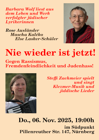 Plakat Barbara Wolf liest aus dem Leben und Werk verfolgter jüdischer Lyrikerinnen. Steffi Zachmeier spielt und singt Klezmer-Musik und jiddische Lieder. 6.11.2025, Südpunkt Nürnberg