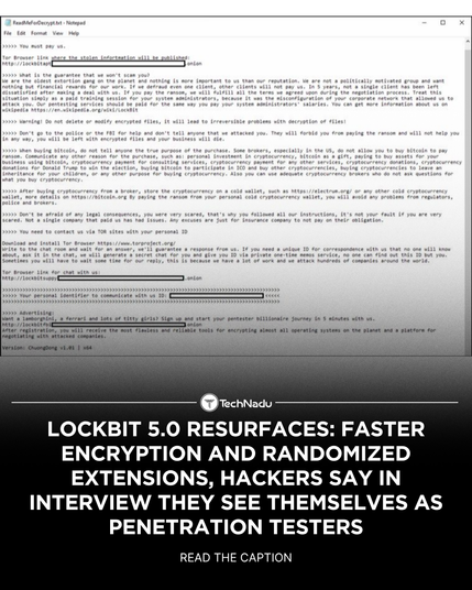 LockBit 5.0 Resurfaces: Faster Encryption and Randomized Extensions, Hackers Say in Interview They See Themselves as Penetration Testers