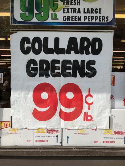 Hand-painted sign reading "Collard Greens 99¢/lb."