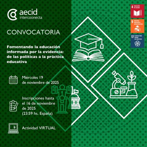 Cartel de la convocatoria Fomentando la educación informada por la evidencia: de las políticas a la práctica educativa.
Fecha: 19 de noviembre de 2025
Inscripciones hasta el 16 de noviembre
Actividad virtual