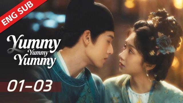 【FULL Drama】Yummy Yummy Yummy EP01~03 | 宴遇永安