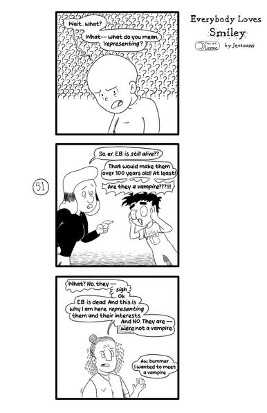 Frida is confused. They ask: 'Wait... What? What -- what do you mean 'representing'?'. Gloria and Ernie chime in. Gloria asks 'So, er, E.B. is still alive?'. Ernie says excitedly: 'That would make them over 100 years old! At least! Are they a vampire?'. Gamma is confused and says 'What? No, they -- sigh. Ok. E.B. is dead. And this is why I am here, representing them and their interests. And NO. They are -- were not a vampire.'. Ernie replies from off-screen: 'Aw, bummer. I wanted to meet a vampire.'