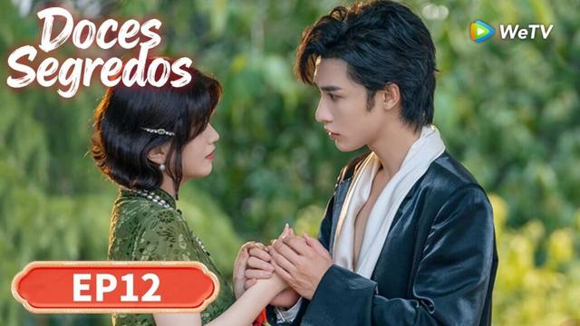 Doces Segredos | Episódio 12 Completo (Sweet Secrets) | WeTV