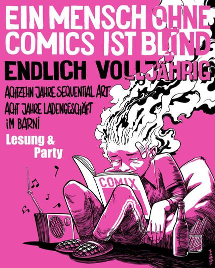 Einladungsplakat. Text: ACHTZEHN JAHRE SEQUENTIAL ART. ACHT JAHRE LADENGESCHÄFT im BARNi. Lesung und Party