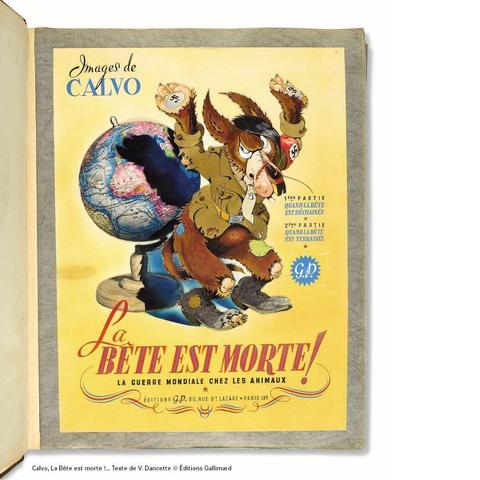 Calvo, La Bête est morte !... Texte de V. Dancette © Éditions Gallimard
Première de couverture