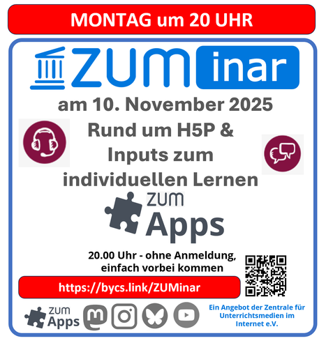 Guten Morgen #H5P Fans & #OER Community! Am Montag um 20 Uhr bietet die #ZUMev ihr monatliches #ZUMinar an. Thema: Rund um H5P (News) & individuelles Lernen. Einfach vorbei kommen: https://bycs.link/ZUMinar - Referent @PatrickLeTerrier #OERde #moodle #freieBildung #ZUM #FediLZ