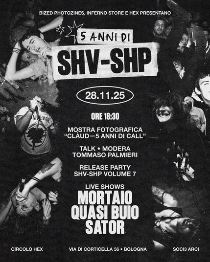 💥5 ANNI DI SHV-SHP💥 Mostra Fotografica | Talk | Live: Mortaio • Quasi Buio • Sator