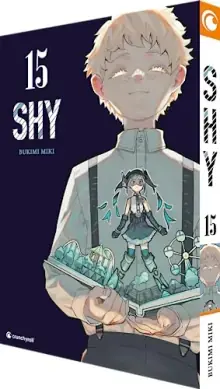 Cover zu Band 15 von SHY.
Dargestellt ist Stigma mit einem aufgeschlagenen Buch in der Hand auf dessen Seiten Lady Black steht.