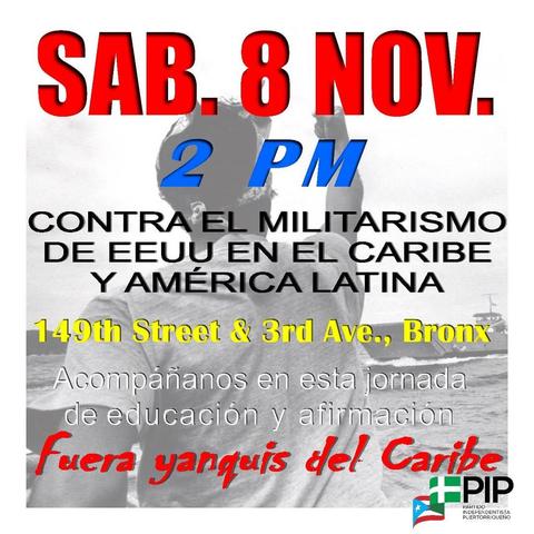 Puerto Rico contra el militarismo EEUU en el Caribe y América Latina, 08 nov 2 pm Bronx NY