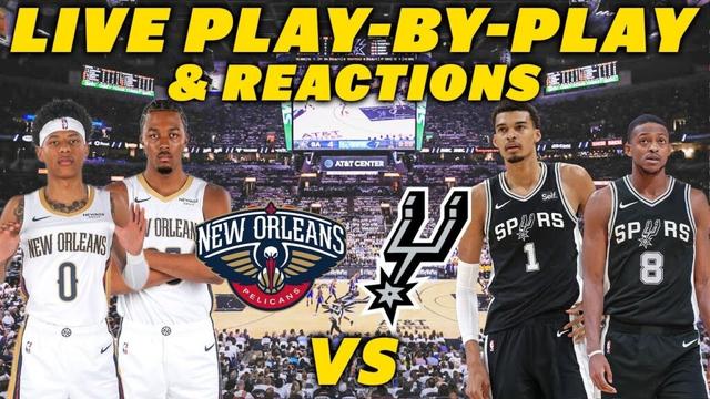 New Orleans Pelicans vs San Antonio Spurs | Live Play-By-Play & Reactions