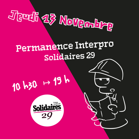 Jeudi 13 novembre, permanence Interpro Solidaires 29. 10h30 ->19h00