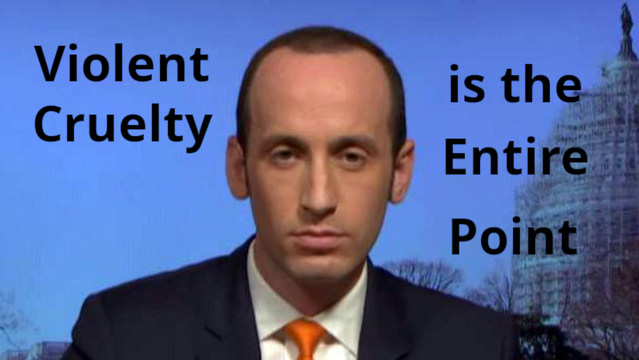 This evil bastard has been a white nationalist since he was a teenager. His own family disowned him because he is that hateful. He is the architect behind the child separation policy.