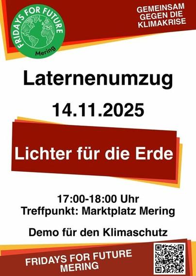 Demo-Teil-Bild:
Laternenumzug 14.11.2025, Lichter für die Erde, 17-18 Uhr,
Treffpunkt: Marktplatz Mering,
Demo für den Klimaschutz,
Fridays for Future Mering, Gemeinsam gegen die Klimakrise.