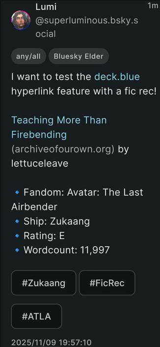This is a screenshot of the exact post I'm quote-reskeeting, only taken from the blue deck website. The main difference - there are tags at the bottom: #Zukaang #FicRec #ATLA