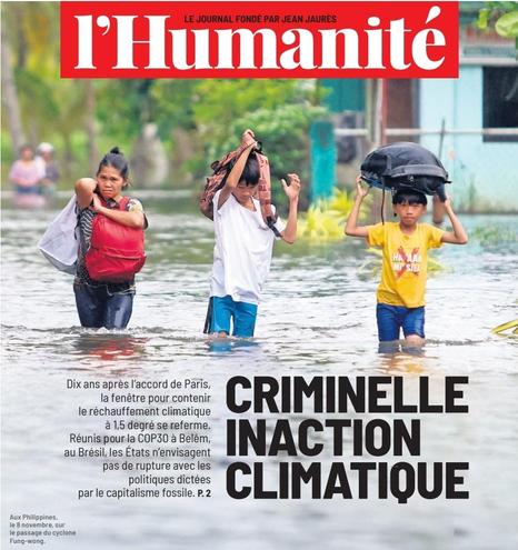 Une de l'humanité 10 novembre
Titre : Criminelle inaction clilatique
Photo : 3 personnes dans les inondations