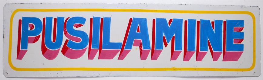Wide-format hand-painted panel lettered with the word Pusilamine