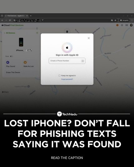 Lost iPhone? Don’t fall for phishing texts saying it was found