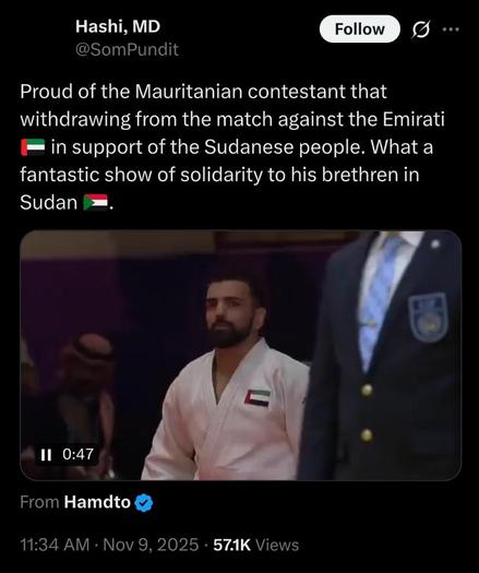 Proud of the Mauritanian contestant that withdrawing from the match against the Emirati 🇦🇪 in support of the Sudanese people. What a fantastic show of solidarity to his brethren in Sudan 🇸🇩.