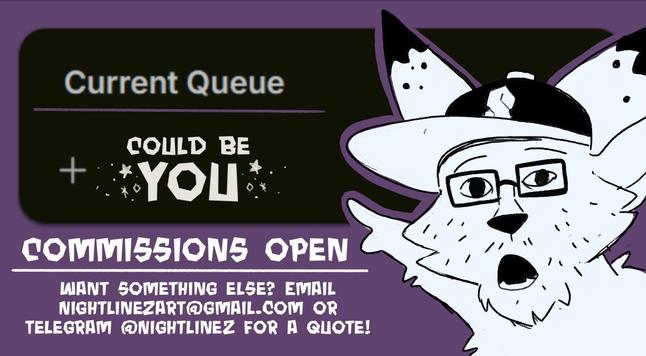 Fursona soyjack pointing at my empty queue. Test with "could be you. Commissions open. Want something else? Email NightlineZart@gmail.com or telegram @nightlinez for a quote