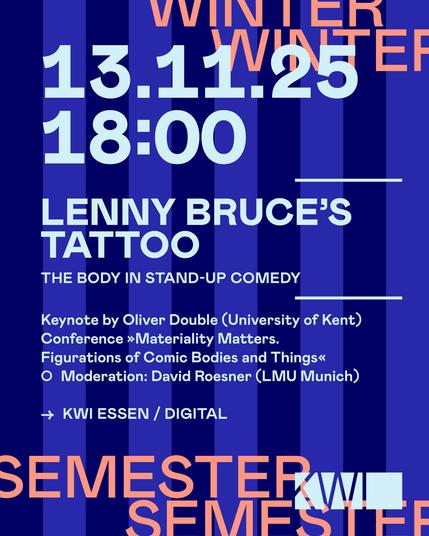 Veranstaltungsinformationen: Lenny Bruce's Tattoo. The Body in Stand-Up Comedy