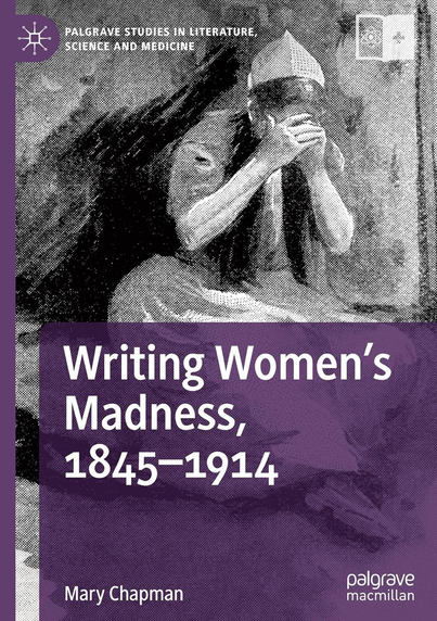 Chapman Writing Womens Madness 1845 1914