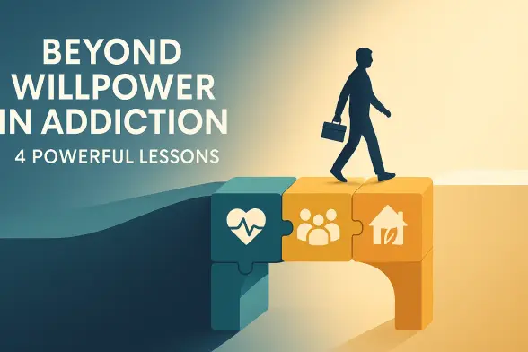 Person crosses a puzzle-piece bridge from dark to light beside the text “Beyond Willpower in Addiction—4 Powerful Lessons,” with icons for health, community, and home.