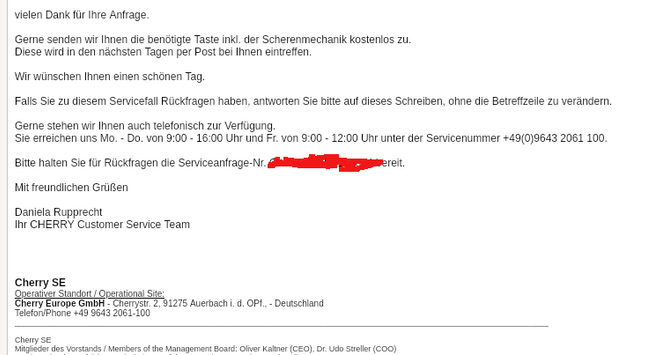 Screenshot einer Mail des Customer Service Team des Tastatur-Herstellers Cherry, der die kostenlose Zusendung einer Ersatztaste ankündigt (Fall-Nummer ist unkenntlich gemacht)