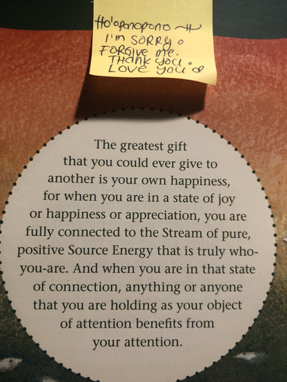 The greatest gift is happiness says ABE HICKS; ho’oponopono prayer appears above as a sticky note