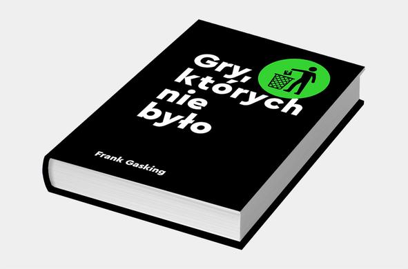 "Gry, których nie było" - okładka książki