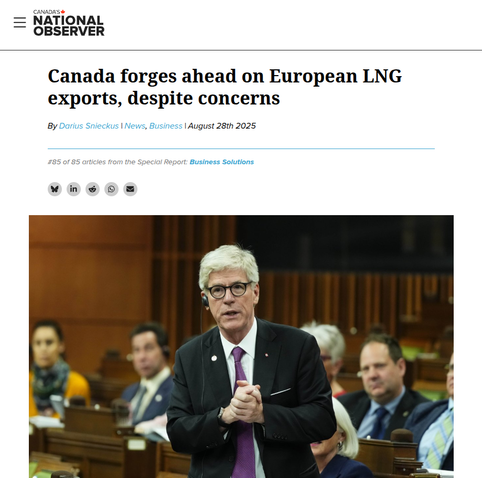 A headline from the National Observer, reading "Canada forges ahead on European LNG exports, despite concerns", with a photo of Enery Minister Tim Hodgson
