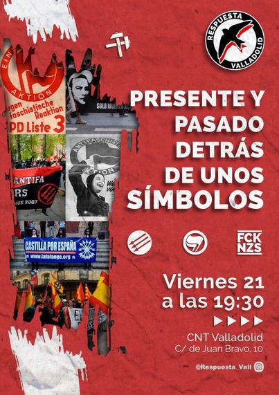 ‼️‼️PRESENTE Y PASADO DETRÁS DE UNOS SÍMBOLOS‼️‼️

Viernes 21 a las 19:30h 
Local de #CNT Valladolid Calle de Juan Bravo, 10

Respuesta #Valladolid

Imágenes que representan símbolos fascistas y antifascistas.