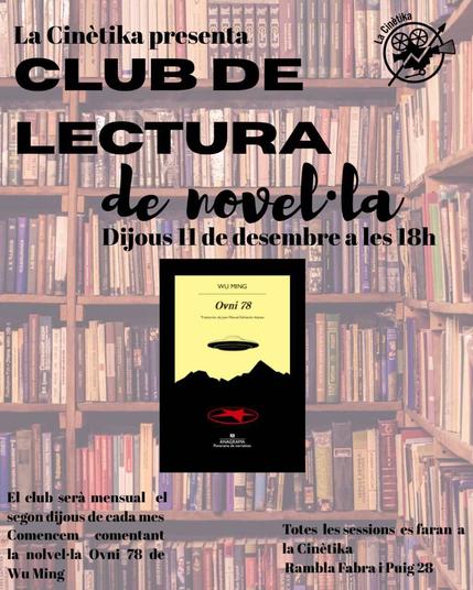 Cartell amb la info del club de lectura de novel·la amb la portada d'Ovni 78 de Wu Ming. Hi ha un ovni sobre unes muntanyes i tot just sota seu hi ha una estrella vermella.