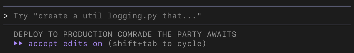 Example screenshot of the status line. Beneath the Claude Code text entry it says:

DEPLOY TO PRODUCTION COMRADE THE PARTY AWAITS
