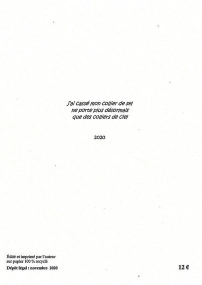 Cathy Garcia Canalès, poésie 1993-2010, Mon collier de sel, à tire d'ailes 2020, (autofabrication depuis 2004, papier recyclé), illustrations de l'auteur

dos de couverture : 
j’ai cassé mon collier de sel
ne porte plus désormais
que des colliers de ciel


2020