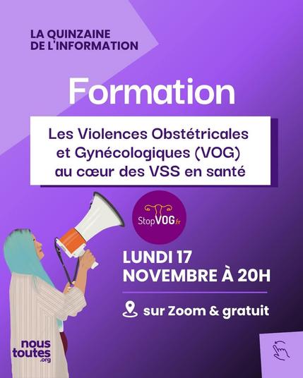 Affiche d'information pour la formation "Les Violences Obstétricales et Gynécologiques (VOG)". Date : Lundi 17 novembre à 20h, sur Zoom, gratuit. Illustration d'une femme tenant un mégaphone.