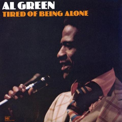 Cover: Al Green - Tired Of Being Alone