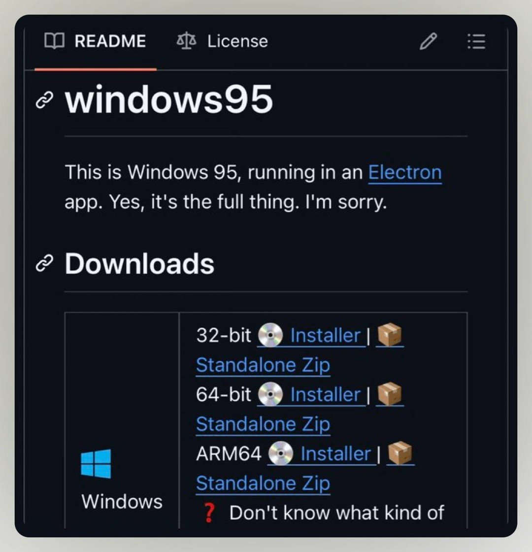 A github page for "Windows 95, running in an Electron app. Yes, it's the full thing. I'm sorry"