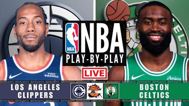 NBA LIVE: Los Angeles Clippers vs Boston Celtics | Live Play-by-Play Scoreboard Today