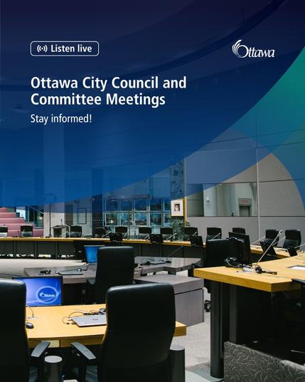 In the background, an empty City of Ottawa Council room. Overlayed is a blue text circle with Listen Live on the top right corner.
In white text: "Ottawa City Council and Committee Meetings"